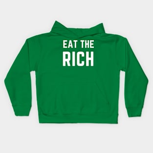 Eat the rich- an old saying design Kids Hoodie